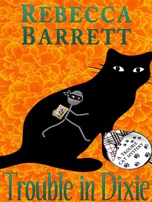 Title details for Trouble in Dixie by Rebecca Barrett - Available